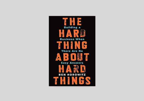 The Hard Things About Hard Things Book